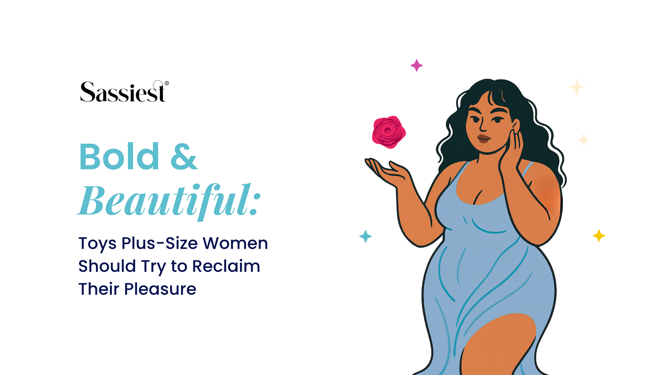 Bold & Beautiful: Toys Plus-Size Women Should Try to Reclaim Their Pleasure