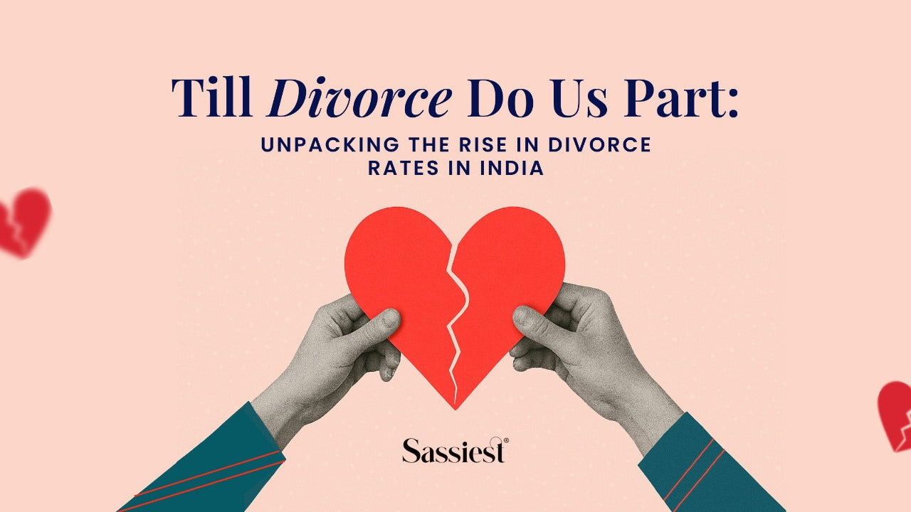 “Till Divorce Do Us Part: Unpacking the Rise in Divorce Rates in India”