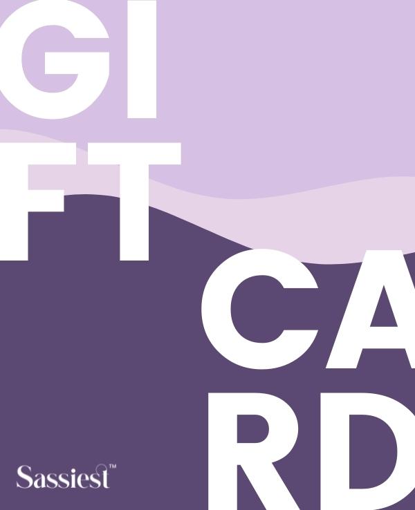 Sassiest Gift Card