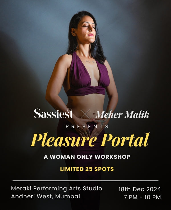 Pleasure Portal by Sassiest X Meher Malik